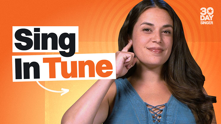 Sing In Tune - 30 Day Singer