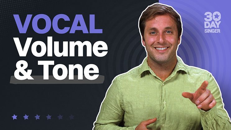 Vocal Volume and Tone - 30 Day Singer