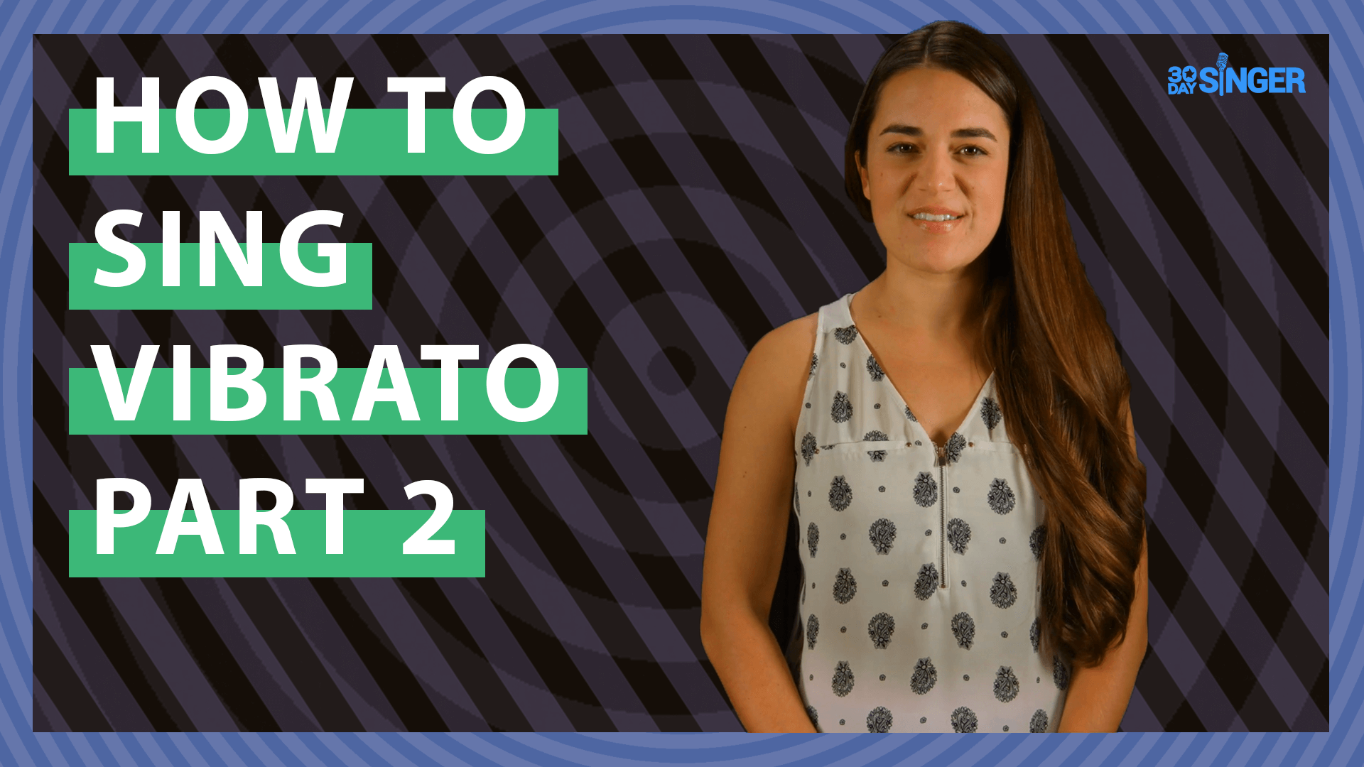 How to Sing Vibrato Part 2