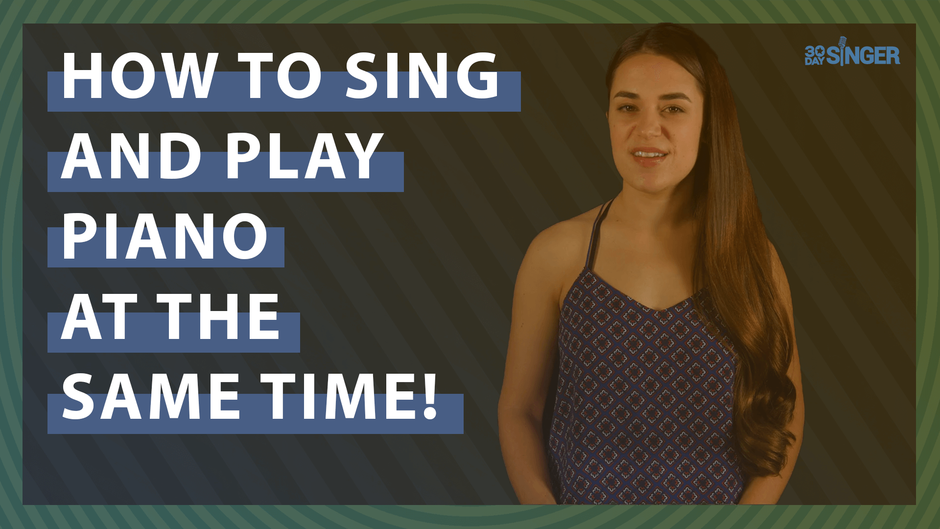 How to Sing and Play Piano at the Same Time